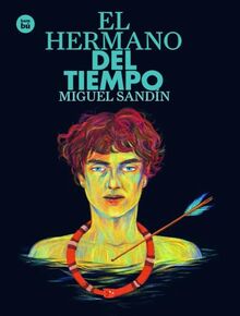 El Hermano del Tiempo (Exit, Band 22)