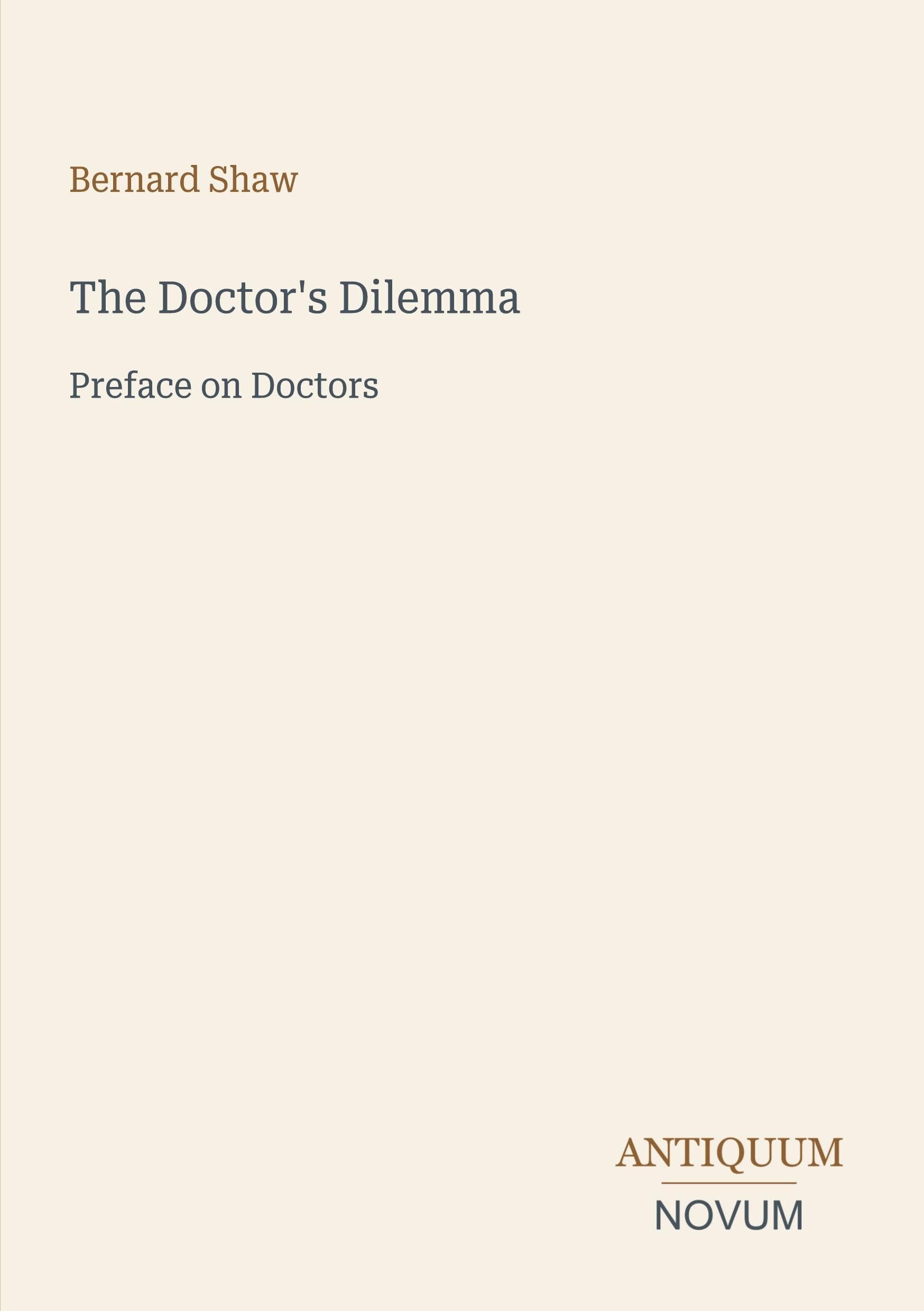The Doctor's Dilemma