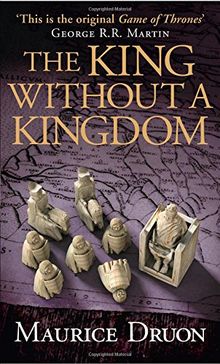 The Accursed Kings 06. The King Without a Kingdom