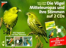 Die Vögel Mitteleuropas und ihre Stimmen, 2 Audio-CDs m. Bestimmungsbuch
