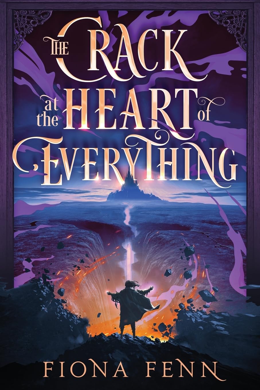 Fiona Fenn The Crack At The Heart Of Everything (The Cursed Mage, Band 1)