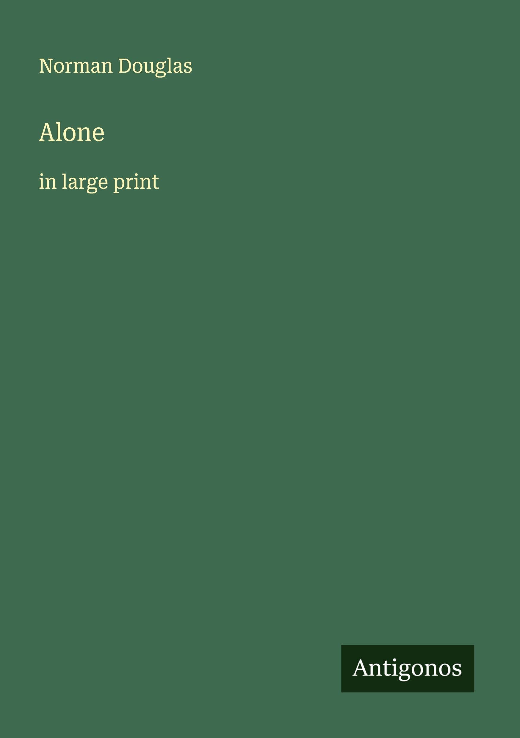Alone: in large print