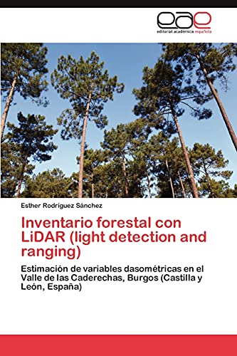 Inventario forestal con LiDAR (light detection and ranging): Estimación de variables dasométricas en el Valle de las Caderechas, Burgos (Castilla y León, España)