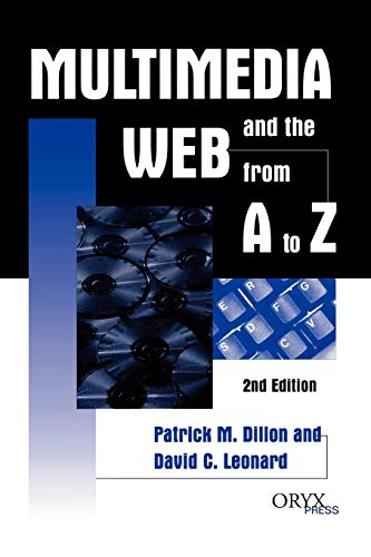 Multimedia and the Web from A to Z: 2nd Edition