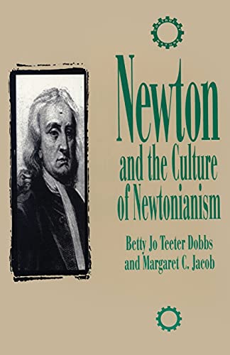 Newton and the Culture of Newtonianism (Control of Nature)
