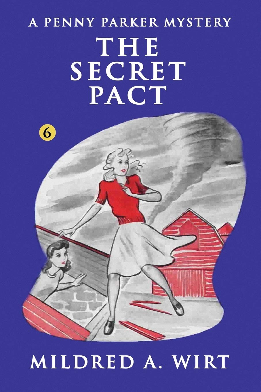 The Secret Pact (Penny Parker #6): The Penny Parker Mysteries