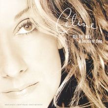 All the Way : a Decade of Song