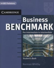 Business Benchmark Pre-Intermediate to Intermediate Student's Book: BEC Preliminary