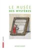Le musée des mystères (Autrement Jeunesse.)