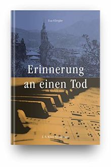 Erinnerungen an einen Tod