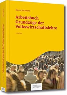 Arbeitsbuch Grundzüge der Volkswirtschaftslehre von Herrmann, Marco | Buch | Zustand gut