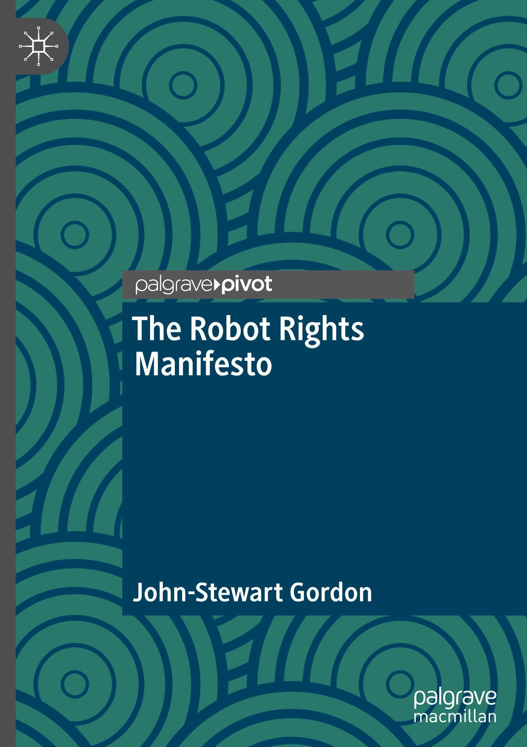 The Robot Rights Manifesto