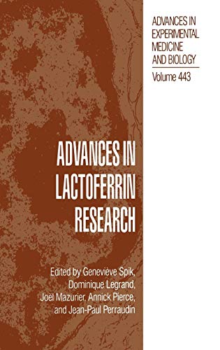 Advances in Lactoferrin Research (Advances in Experimental Medicine and Biology, 443, Band 443)