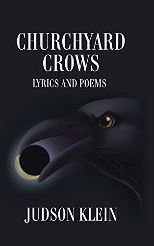 Churchyard Crows: Lyrics and Poems