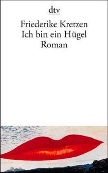 Ich bin ein Hügel