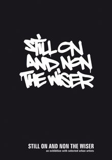 Still On and Non The Wiser