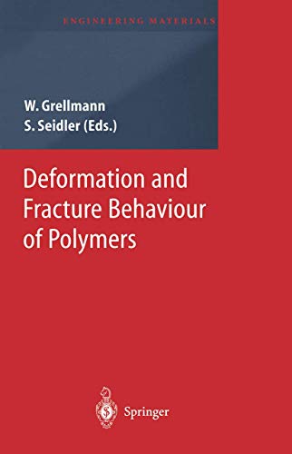 Deformation and Fracture Behaviour of Polymers (Engineering Materials)
