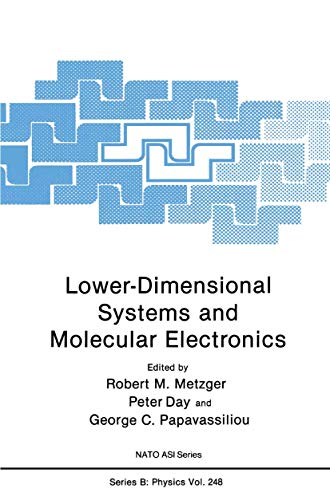 Lower-Dimensional Systems and Molecular Electronics (Nato Science Series B: (Closed)) (Nato Science Series B:, 248, Band 248)