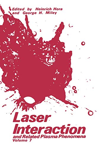 Laser Interaction and Related Plasma Phenomena: Volume 7