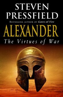 Alexander: The Virtues Of War de Pressfield, Steven | Livre | état acceptable