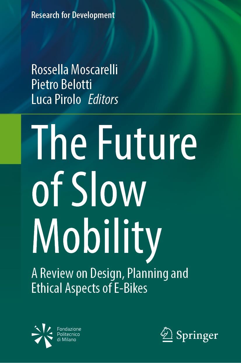 The Future of Slow Mobility