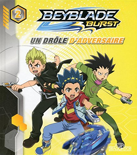 Unbekannt Beyblade Burst. Vol. 2. Un Drôle D'adversaire