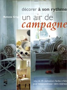 Un air de campagne : décorer à son rythme