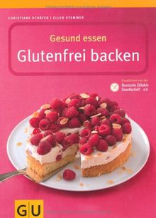 Gesund essen - Glutenfrei Backen (GU Gesund essen)