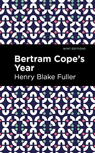 Betram Cope's Year (Mint Editions―Reading With Pride)