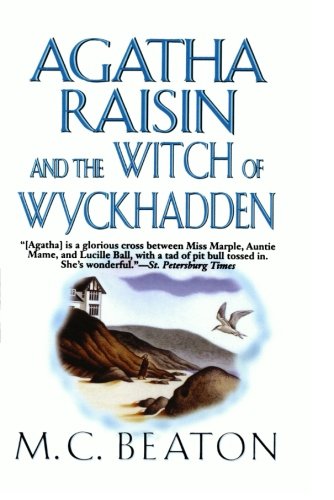 Agatha Raisin and the Witch of Wyckhadden