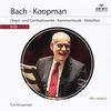 Ton Koopman: Orgel- und Cembalowerke, Kammermusik, Motetten