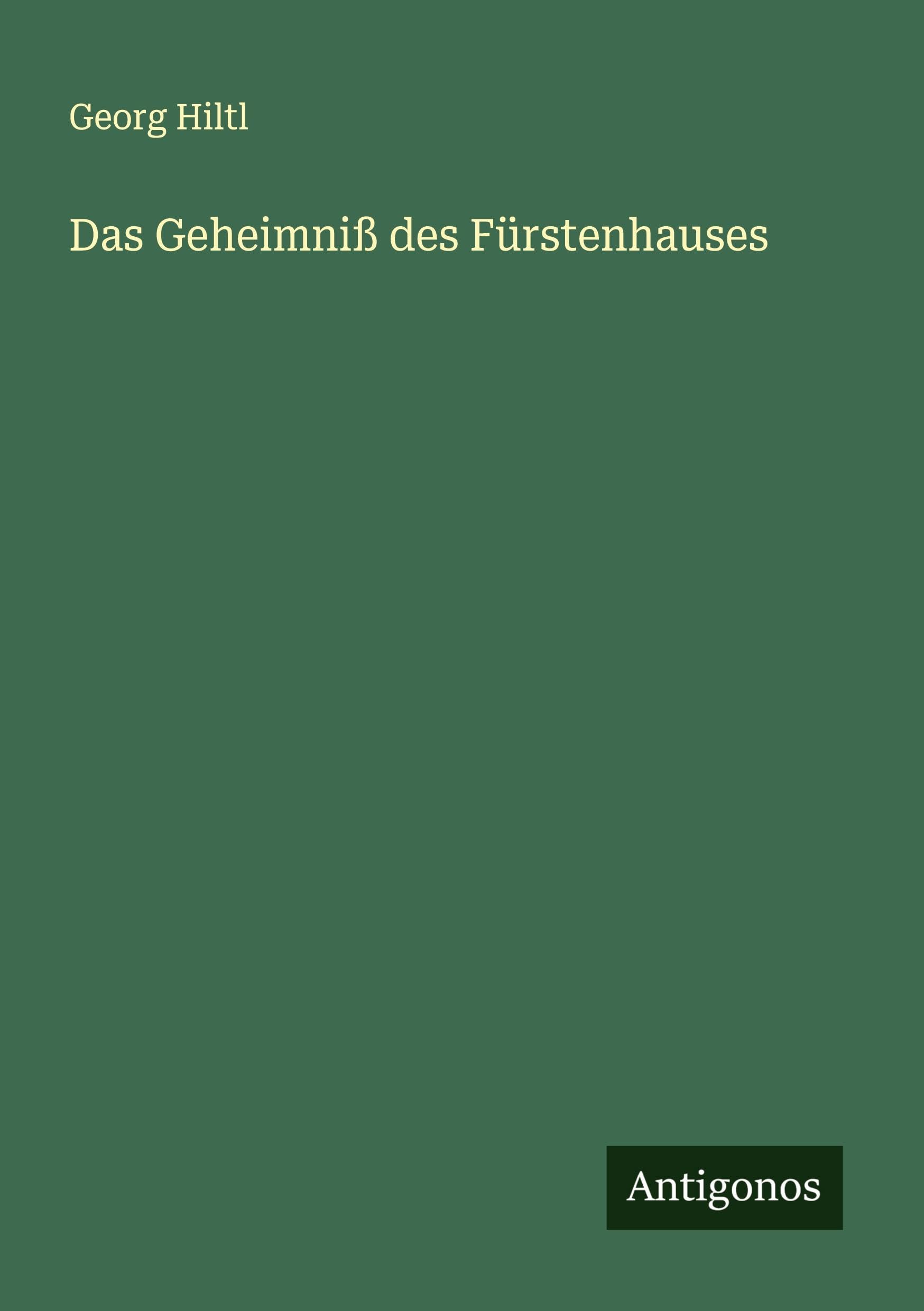 Das Geheimniß des Fürstenhauses