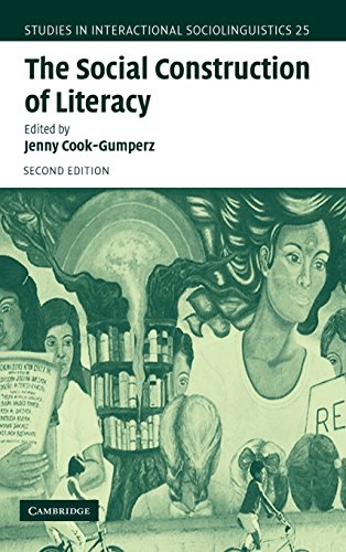 The Social Construction of Literacy (Studies in Interactional Sociolinguistics, Band 25)