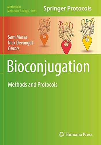 Bioconjugation: Methods and Protocols (Methods in Molecular Biology, Band 2033)