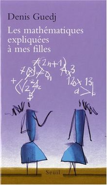 Les mathématiques expliquées à mes filles
