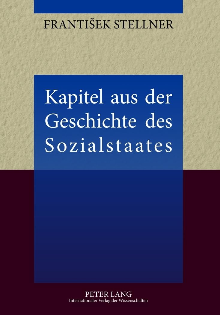 Kapitel aus der Geschichte des Sozialstaates