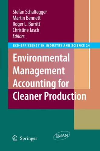 Environmental Management Accounting for Cleaner Production (Eco-Efficiency in Industry and Science, Band 24)