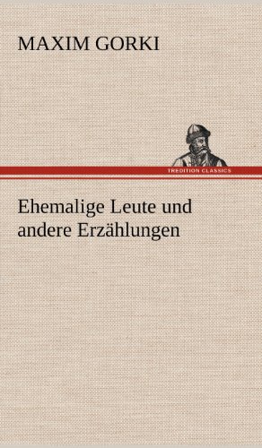 Ehemalige Leute und andere Erzählungen