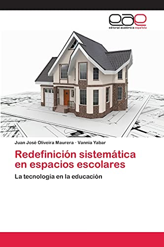 Redefinición sistemática en espacios escolares: La tecnología en la educación