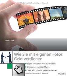 Wie Sie mit eigenen Fotos Geld verdienen