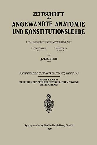 Über die Atrophie der Menschlichen Organe bei Inanition (German Edition)