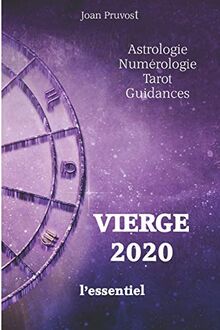 VIERGE 2020 - L'essentiel (horoscope 2020, Band 6)