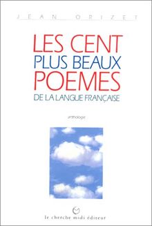 Les cent plus beaux poèmes de la langue française