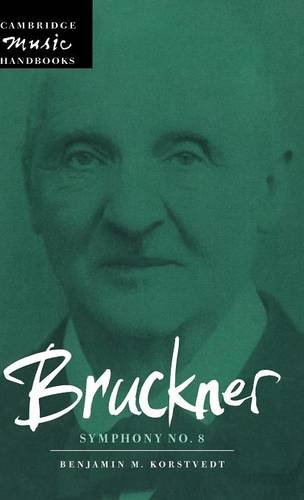 Bruckner: Symphony No. 8 (Cambridge Music Handbooks)