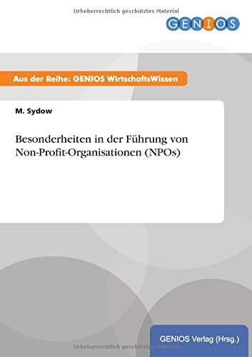Besonderheiten in der Führung von Non-Profit-Organisationen (NPOs)
