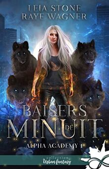 Baisers de minuit : Alpha Academy, T1