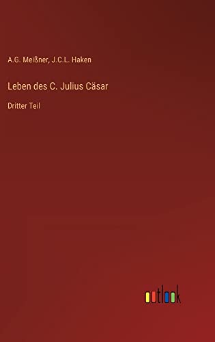 Leben des C. Julius Cäsar: Dritter Teil