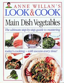 Main Dish Vegetables (Look & Cook)