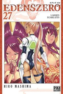 Edens Zero. Vol. 27. Larmes écarlates