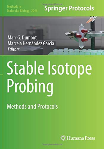 Stable Isotope Probing: Methods and Protocols (Methods in Molecular Biology, Band 2046)